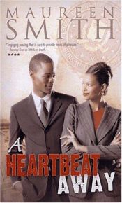 book cover of A Heatbeat Away (Arabesque) by Maureen Smith