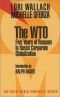 The WTO (Open Media Pamphlet Series)