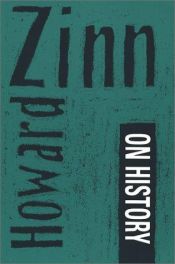 book cover of Howard Zinn on history by Howard Zinn