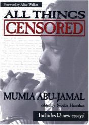 book cover of All things censored by موميا أبو جمال
