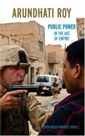 book cover of Public Power In The Age Of Empire (Open Media Pamphlet Series) by 阿蘭達蒂·羅伊