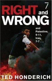 book cover of Right and wrong, and Palestine, 9 by Ted Honderich