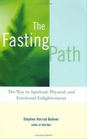 book cover of The Fasting Path by Stephen Harrod Buhner