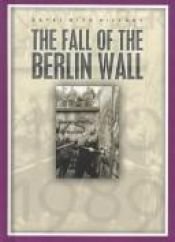 book cover of The Fall of the Berlin Wall (Dates with History) by Brian Williams