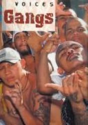 book cover of Gangs (Voices) by Clive Gifford