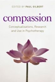 book cover of Compassion : conceptualisations, research and use in psychotherapy by Paul Gilbert