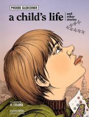 book cover of Child's Life and Other Stories by Phoebe Gloeckner