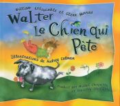 book cover of Walter le chien qui pete: Walter the Farting Dog, French-Language Edition by Glenn Murray|William Kotzwinkle