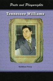 book cover of Tennessee Williams (Poets & Playwrights) (Poets & Playwrights) by Kathleen Tracy