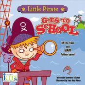 book cover of Little Pirate Goes to School by Lawrence Schimel