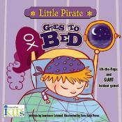 book cover of Little Pirate Goes to Bed by Lawrence Schimel