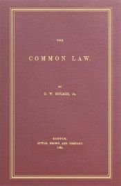 book cover of The Common Law by Oliver Wendell Holmes, Jr.