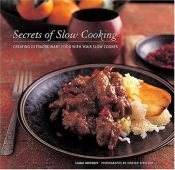 book cover of Secrets of Slow Cooking by Liana Krissoff