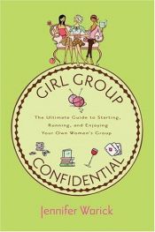 book cover of Girl Group Confidential by Jennifer Worick