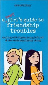 book cover of A Smart Girl's Guide To Friendship Trouble by Patti Kelley Criswell