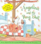 book cover of Angelina and the Rag Doll (Angelina Ballerina (Paperback)) by Katharine Holabird