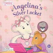 book cover of Angelina's Silver Locket (Angelina Ballerina) by Diane Redmond