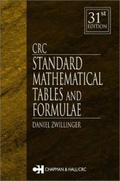 book cover of Standard Mathematical Tables and Formulae (CRC Standard Mathematical Tables & Formulae) by Daniel Zwillinger