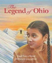 book cover of The Legend of Ohio (Legend Series) by Dandi Daley Mackall