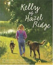 book cover of Kelly of Hazel Ridge (Hazel Ridge Farm Stories) by Robbyn Smith van Frankenhuyzen