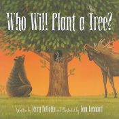book cover of Who Will Plant a Tree? by Jerry Pallotta