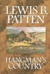 book cover of Hangman's country by Lewis B. Patten