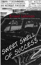 book cover of Sweet smell of success by Ernest Lehman