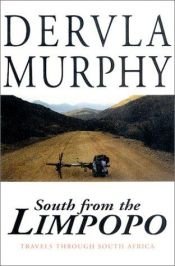 book cover of South from the Limpopo by Dervla Murphy