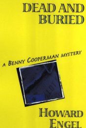 book cover of Dead and Buried: A Benny Cooperman Mystery by Howard Engel