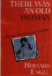 book cover of There Was An Old Woman by Howard Engel