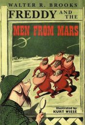book cover of Freddy and the men from Mars by Walter R. Brooks