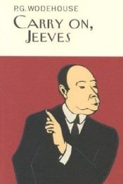 book cover of Carry On, Jeeves by P. G. Vudhauzs
