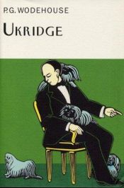 book cover of Wodehouse: Ukridge (The Collector's Wodehouse) by Пелем Ґренвіль Вудгауз
