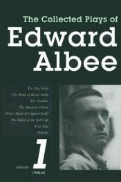 book cover of The collected plays of Edward Albee, volume 1 (1958-65) by Edward Franklin Albee