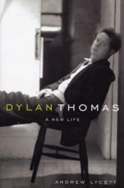 book cover of Dylan Thomas by Andrew Lycett