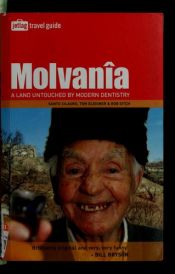 book cover of Molvanië : een land gevrĳwaard van moderne tandheelkunde by Rob Sitch|Santo Cilauro|Tom Gleisner