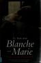 Boken om Blanche og Marie