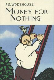 book cover of Money for Nothing by Պելեմ Գրենվիլ Վուդհաուս