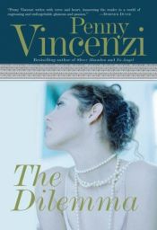 book cover of The Dilemma by Penny Vincenzi