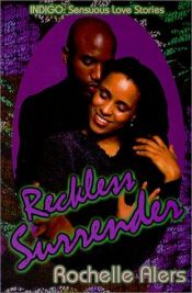 book cover of Reckless Surrender (Indigo) by Rochelle Alers