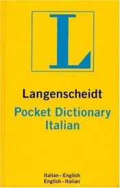 book cover of Langenscheidt's Pocket Dictionary Italian by Langenscheidt Publishers