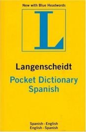 book cover of Langenscheidt's Pocket Spanish Dictionary: Spanish - English & English - Spanish by Langenscheidt Publishers