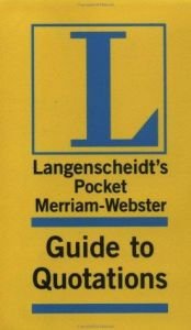 book cover of Langenscheidt's Pocket Merriam Webster Guide to Quotations by Langenscheidt Publishers