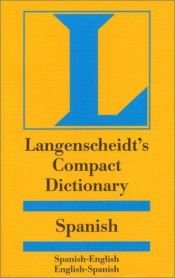 book cover of Langenscheidt's Compact Spanish Dictionary: Spanish-English English-Spanish (Langenscheidt Compact Dictionaries) by Langenscheidt Publishers