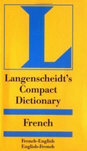 book cover of Langenscheidt's Compact French Dictionary: French-English English-French (Langenscheidt Compact Dictionaries) by Langenscheidt Publishers