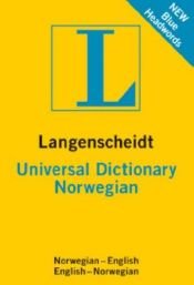 book cover of Langenscheidt Universal Norwegian Dictionary: Norwegian-English by Langenscheidt Publishers