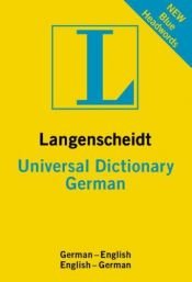 book cover of Langenscheidt Universal German Dictionary: German-English by Langenscheidt Publishers