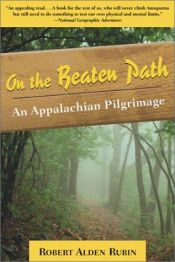 book cover of On the Beaten Path: an Appalachian Pilgrimage by Robert Alden Rubin