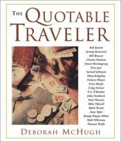 book cover of The quotable traveler : wise words for travelers, explorers, and wanderers by David Borgenicht