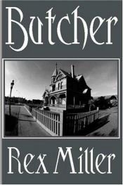 book cover of Butcher by Rex Miller